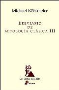 Breviario de mitologa clsica III