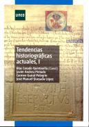 Tendencias historiogrficas actuales, 1