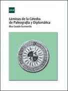 Lminas de la Ctedra de paleografa y diplomtica