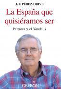 La Espaa que quisieramos ser