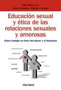 Educacin sexual y tica de las relaciones sexuales y amorosas