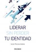 Liderar sin perder tu identidad