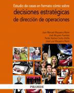 Estudio de casos en formato cmic sobre decisiones estratgicas de direccin de operaciones