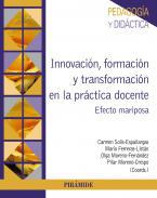 Innovacin, formacin y transformacin en la prctica docente