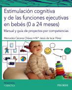 Estimulacin cognitiva y de las funciones ejecutivas en bebs (0 a 24 meses)