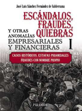 Escndalos, fraudes, quiebras y otras anomalas empresariales y financieras, 1