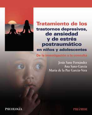 Tratamiento de los trastornos depresivos, de ansiedad y de estrs postraumtico en nios y adolescentes