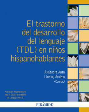 El trastorno del desarrollo del lenguaje (TDL) en nios hispanohablantes