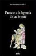 Proceso a la leyenda de la Brnte