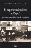 El regeneracionismo en Espaa