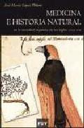 Medicina e historia natural en la sociedad espaola de los siglos XVI y XVII