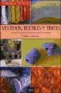 Vestidos, textiles y tintes