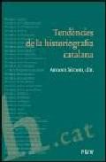 Tendncies de la historiografia catalana