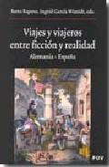 Viajes y viajeros, entre ficcin y realidad