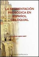 La segmentacin prosdica en espaol coloquial