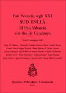 Pas Valenci, segle XXI