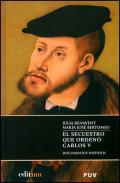 El secuestro que orden Carlos V