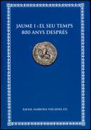 Jaume I i el seu temps 800 anys després