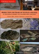 Production and trade of textiles and dyes in the Roman Empire and neighbouring regions
