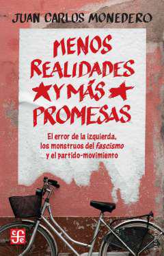 Menos realidades y m�s promesas