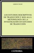 Los estudios descriptivos de traduccin y ms all