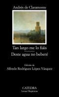 Tan largo me lo fiis / Deste agua no beber
