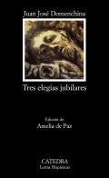 Tres elegas jubilares