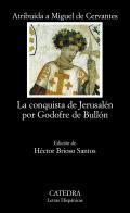 La conquista de Jerusaln por Godofre de Bulln