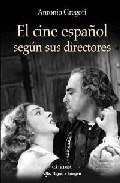 El cine espaol segn sus directores