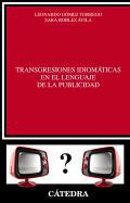 Transgresiones idiomticas en el lenguaje de la publicidad