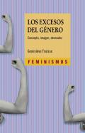 Los excesos del gnero
