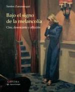Bajo el signo de la melancola