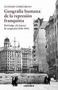 Geografa humana de la represin franquista