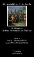 Guatimozin, ltimo emperador de Mxico