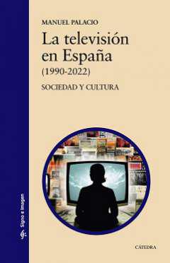 La televisin en Espaa (1990-2022)