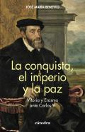 La conquista, el imperio y la paz