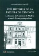 Una historia de la Escuela de Caminos