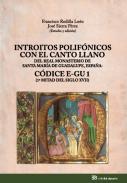 Introitos polifnicos con el canto llano del Real Monasterio de Santa Mara de Guadalupe, Espaa