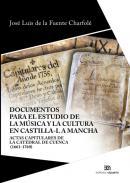 Documentos para el estudio de la msica y la cultura en Castilla-La Mancha