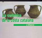 La cermica de la costa catalana a Ullastret