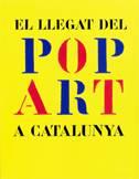 El Llegat del Pop Art a Catalunya