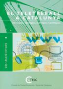 El Teletreball a Catalunya