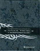 Gua higienicosanitaria para profesionales del tatuaje, prcing y micropigmentacin