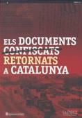 Els Documents confiscats/retornats a Catalunya