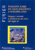 Enquesta sobre els usos lingstics a Andorra 2004