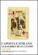 Actes del congrs L'Aposta Catalana a la Guerra de Successi (1705-1707)
