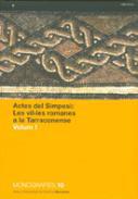 Actes del simposi, les villes romanes a la Tarraconense, 1