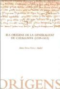 Els orgens de la Generalitat de Catalunya (1359-1413)
