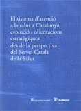 El Sistema d'atenci a la salut a Catalunya