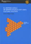 El sistema catal de serveis socials (1977-2007)